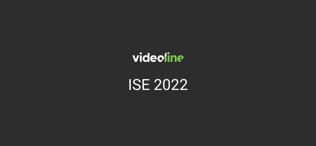 Salon ISE 2022 Videoline